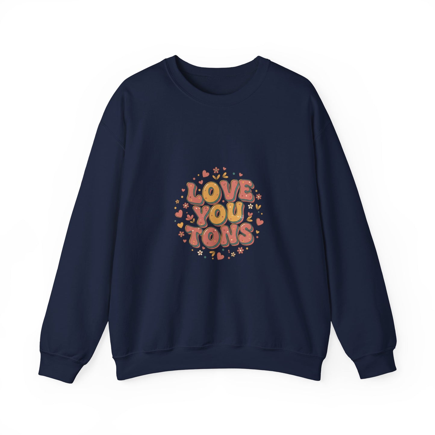 Love You Tons sweatshirt | Retro Valentine 70s bubble font, vintage romance